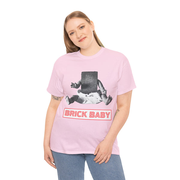 Brick Baby - Heavy Cotton Tee