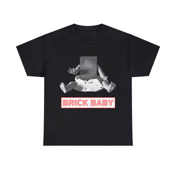 Brick Baby - Heavy Cotton Tee