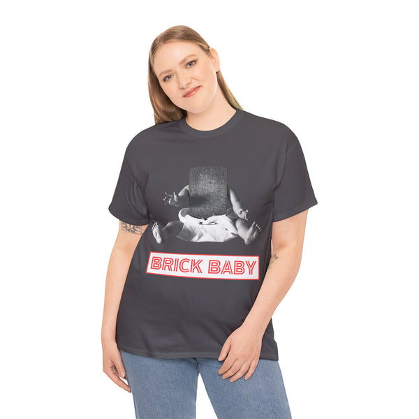 Brick Baby - Heavy Cotton Tee